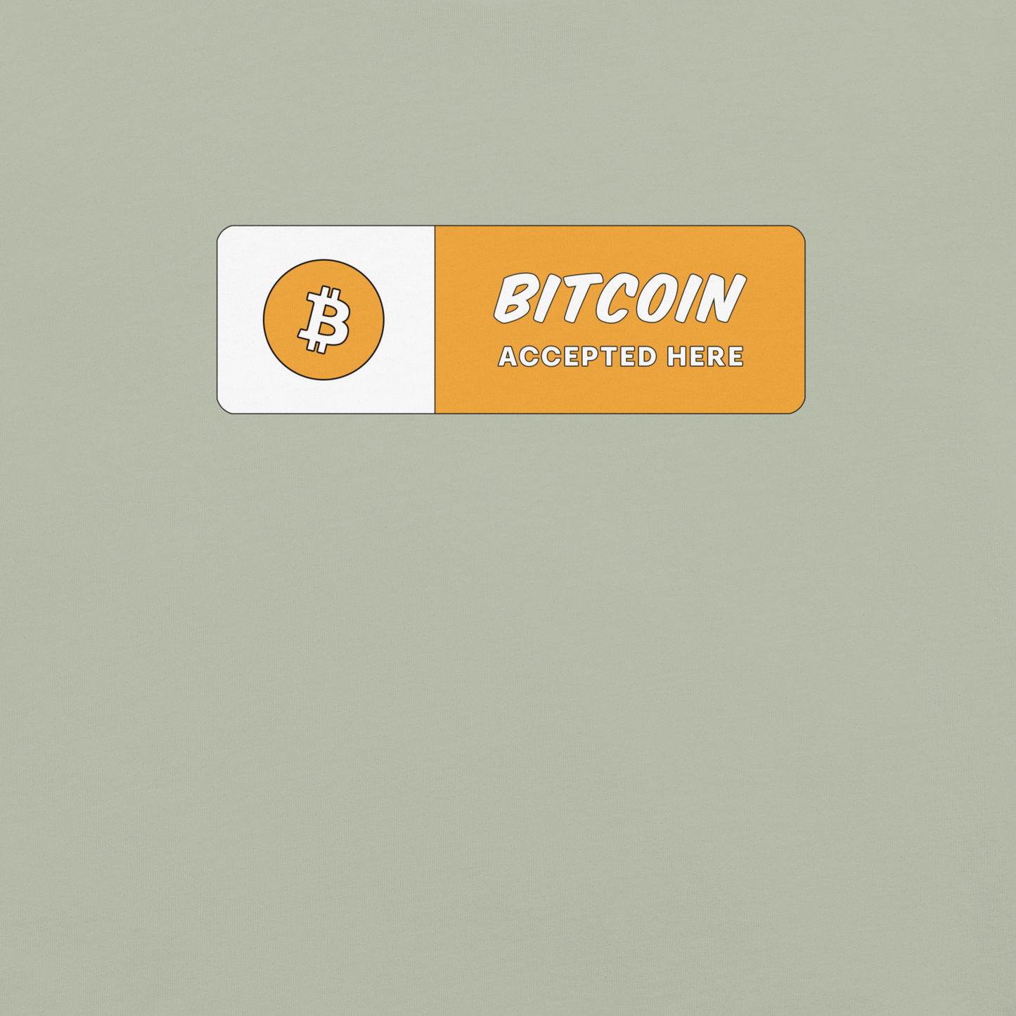 Bitcoin Accepted Here tshirt